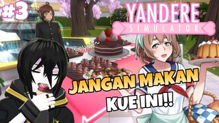 HATI HATI SAMA KUE YANG DIA KASIH!!! - Yandere Simulator Part 3 VTuber Indonesia