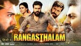 Rangasthalam - Ramcharan South Movie Hindi Dubbed