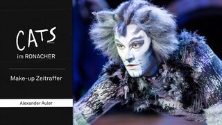 CATS - Das Musical im RONACHER | Make-up Zeitraffer - Alexander Auler