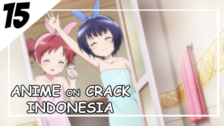 Aku Sayang Onii Chan [ Anime On Crack Indonesia ] 15