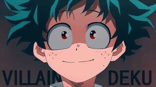 Villain Deku || Tag, You're It || Boku No Hero Academia || AMV || 5K Special