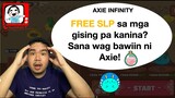 Free 100 SLP from Axie today? | First in History