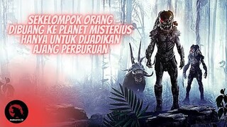 DIBUANG KESINI HANYA UNTUK DIBURU | Alur Cerita Film Predators