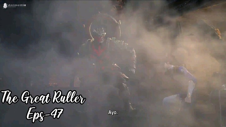 The Great Ruller Eps 47 | Sub Indo