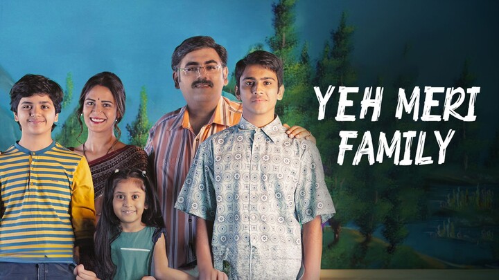 Yeh Meri Family- S01E07