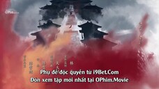 Nhất Niệm Quan Sơn EP 22 [Sub Việt]