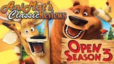 Open Season 3 – AniMat’s Classic Reviews