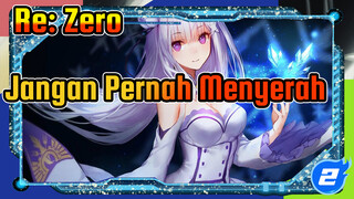 Re: Zero
Jangan Pernah Menyerah_2