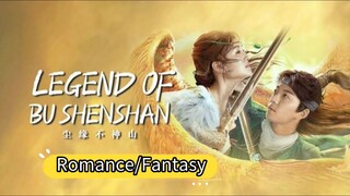 Cmovie: "LEGEND OF BUSHENSHAN"(Reincarnation Love) 2022 ENGsub