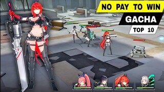 Top 10 Best NO PAY TO WIN GACHA GAMES Mobile | Best Gacha Games for android & iOS