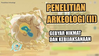 Penelitian Arkeologi (II) - Event Gebyar Hikmat dan Kebijaksanaan 【Genshin Impact】