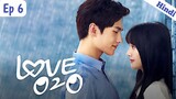 Episode 6 || Love O2O || Chinese drama explained in Hindi/Urdu || Yang Yang 💜💜