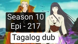 Episode 217 + Season 10 + Naruto shippuden + Tagalog dub