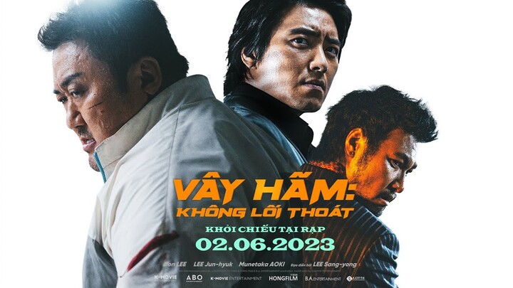 Phim "Vây Hãm: Ngoài Vòng Pháp Luật" Trailer | Khởi Chiếu 02.06.2023