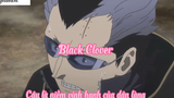 Black Clover _Tập 6- Cậu là niềm vinh hạnh của dân làng
