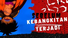 [AMV] ONE PIECE - SEBELUM KEBANGKITAN TERJADI