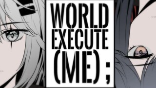 [Arknights][MAD]  World.execute (me)