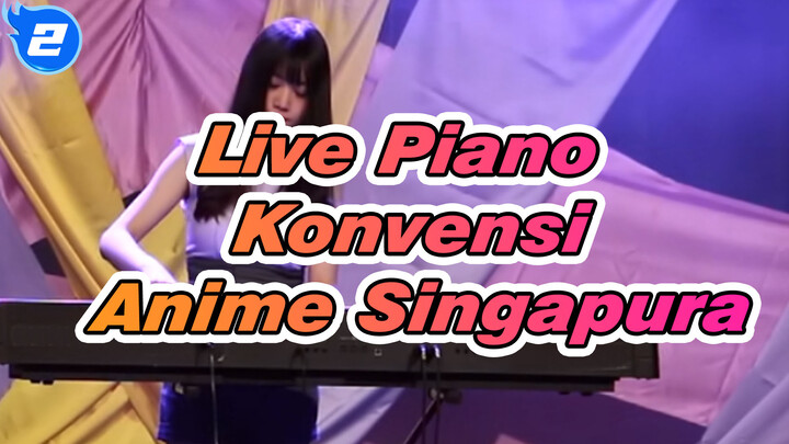 Live Piano Konvensi Anime Singapura_2