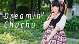 [Dance]BGM: Dreaming ChuChu