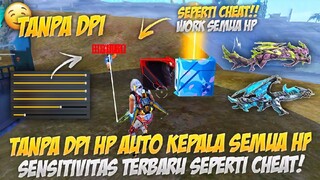 TANPA DPI❗SENSITIVITAS HEADSHOT TANPA DPI TERBARU 2022 || 100% WORK SEMUA HP & SENJATA || TANPA DPI