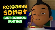 E99 "Sakit Gigi Bukan Sakit Hati"