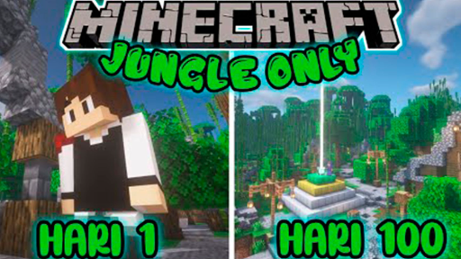 100 Hari Di Minecraft Tapi Jungle Only