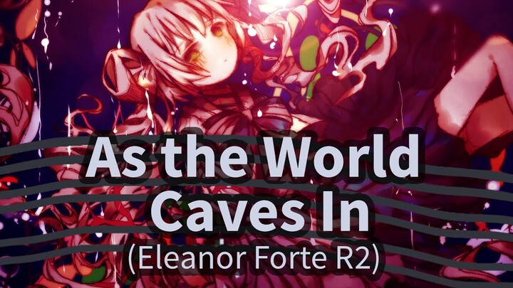 【Eleanor Gen 2】As the World Caves In【Synth V Cover】