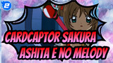 [Cardcaptor Sakura] Ashita e no Melody, Cover by Ktoba_2