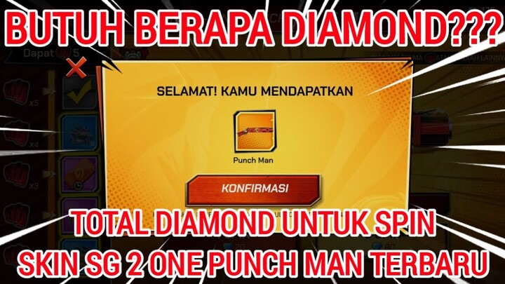 HABIS BERAPA DIAMOND UNTUK SPIN SKIN SG 2 ONE PUNCH MAN?? - FREE FIRE INDONESIA