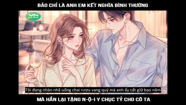 Bảo chỉ là anh em kết nghĩa bình thường, mà hắn lại tặng nội y chục tỷ cho cô ta