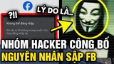 Nhóm hacker khét tiếng ANONYMOUS thông báo NGUYÊN NHÂN vụ sập Facebook toàn thế giới | Tin 3 Phút