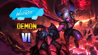 VI DEMON HIGHLIGHTS - WILD RIFT