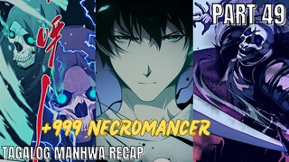 (49)LONER na NAGING SSS+ RANK NECROMANCER [TAGALOG MANHWA RECAP]