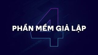 Top 4 phần mềm giả lập Android trên PC