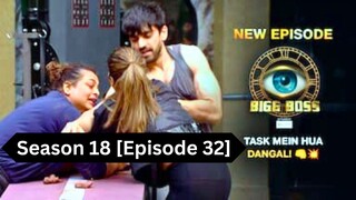 Bigg Boss Season 18 [Episode 32] Hindi