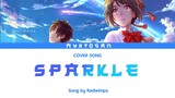 『 SPARKLE / RADWIMPS 』Kimi No Na Wa | Cover Song by Mystogan