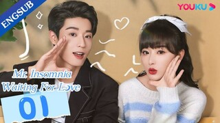 Mr. Insomnia Waiting for Love 2023 [Engsub] Ep1.