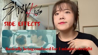 Stray Kids - Side Effects MV Reaction [What is happening??]