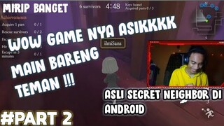 Main Secret Neighbor Di Android Bareng Teman