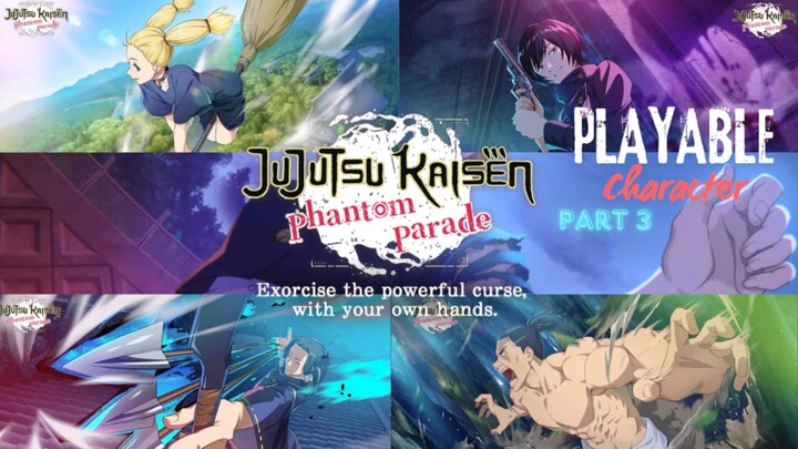 JJK Phantom Parade Playable Character part 3 |JJK Phantom Parade |Bilibili #jjkphantomparade