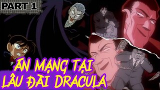 Review Conan - Thám Tử Lừng Danh Conan Tập 89 [ Vụ Án Giết Người Ở Lâu Đài Dracula ]