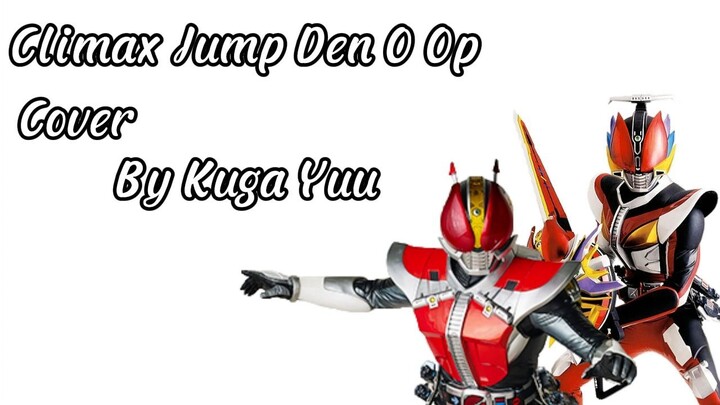 Masa depan ada di genggaman ku Climax Jump DEN-LINER form Cover Indonesia By Kuga Yuu