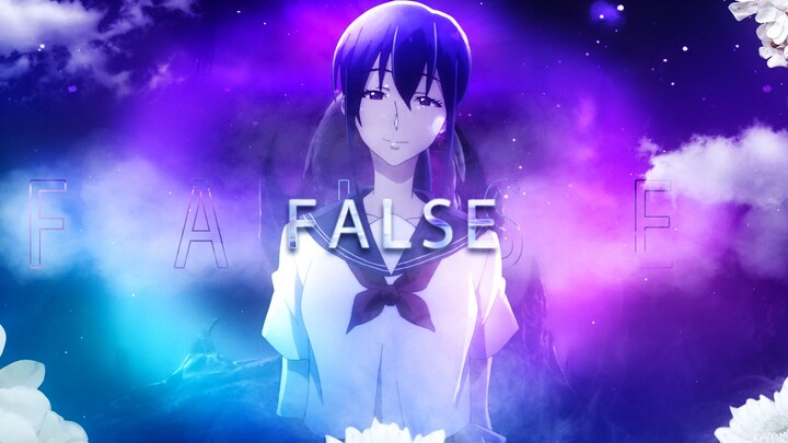 [AMV] - FALSE