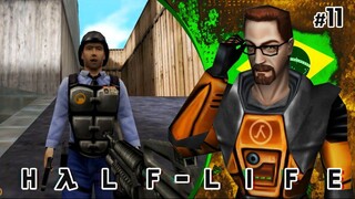 Half-Life (Dublado) | Não vai dá não! #11