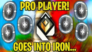 Valorant: Placing a PRO PLAYER in IRON RANKED! - Can He Carry?