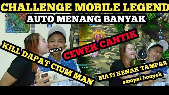 Challenge kill dapat cium kalau mati kenak tampar sampai bonyok