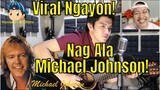 Viral Ngayon Nag Ala Michael Johnson! 🎤🎼😎😘😲😁