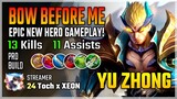 Bow Before Me! Yu Zhong Best Build 2020 Gameplay by 24 Toch x XEON | Diamond Giveaway Mobile Legends