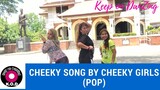 CHEEKY SONG (TOUCH MY BUM) BY CHEEKY GIRLS  |POP | KEEP ON DANZING | DANCE FITNESS