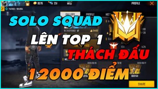 (Free Fire) - Đi Solo Squad Ở Rank Thách Đấu 12000 Điểm Giết Gần 20 Kills 1 Trận - Chipi Gaming